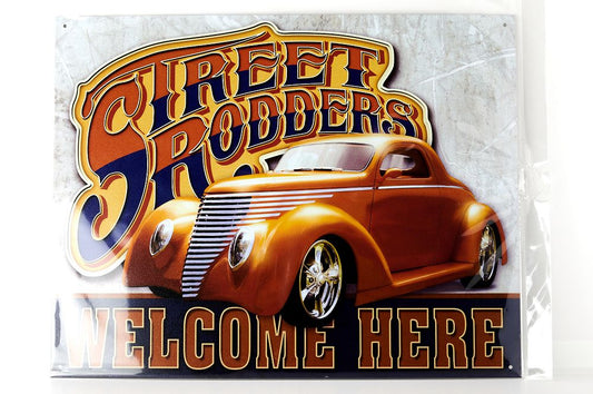 Street Rodders Welcome Tin Sign